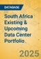 South Africa Existing & Upcoming Data Center Portfolio - Product Thumbnail Image