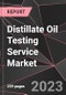 Distillate Oil Testing Service Market Report - Market Analysis, Size, Share, Growth, Outlook - Industry Trends and Forecast to 2028 - Product Thumbnail Image