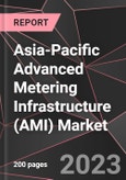 Asia-Pacific Advanced Metering Infrastructure (AMI) Market Report - Market Analysis, Size, Share, Growth, Outlook - Industry Trends and Forecast to 2028- Product Image