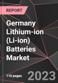 Germany Lithium-ion (Li-ion) Batteries Market Report - Market Analysis, Size, Share, Growth, Outlook - Industry Trends and Forecast to 2028- Product Image