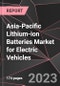 Asia-Pacific Lithium-ion Batteries Market for Electric Vehicles Report - Market Analysis, Size, Share, Growth, Outlook - Industry Trends and Forecast to 2028 - Product Image
