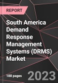 South America Demand Response Management Systems (DRMS) Market Report - Market Analysis, Size, Share, Growth, Outlook - Industry Trends and Forecast to 2028- Product Image