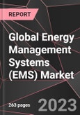 Global Energy Management Systems (EMS) Market Report - Market Analysis, Size, Share, Growth, Outlook - Industry Trends and Forecast to 2028- Product Image