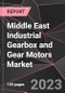 Middle East Industrial Gearbox and Gear Motors Market Report - Market Analysis, Size, Share, Growth, Outlook - Industry Trends and Forecast to 2028 - Product Thumbnail Image