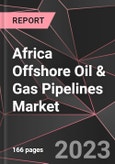 Africa Offshore Oil & Gas Pipelines Market Report - Market Analysis, Size, Share, Growth, Outlook - Industry Trends and Forecast to 2028- Product Image