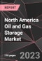 North America Oil and Gas Storage Market Report - Market Analysis, Size, Share, Growth, Outlook - Industry Trends and Forecast to 2028 - Product Image