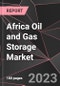 Africa Oil and Gas Storage Market Report - Market Analysis, Size, Share, Growth, Outlook - Industry Trends and Forecast to 2028 - Product Thumbnail Image