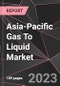 Asia-Pacific Gas To Liquid Market Report - Market Analysis, Size, Share, Growth, Outlook - Industry Trends and Forecast to 2028 - Product Thumbnail Image
