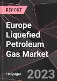 Europe Liquefied Petroleum Gas Market Report - Market Analysis, Size, Share, Growth, Outlook - Industry Trends and Forecast to 2028- Product Image