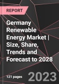 Germany Renewable Energy Market | Size, Share, Trends and Forecast to 2028- Product Image