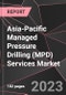 Asia-Pacific Managed Pressure Drilling (MPD) Services Market Report - Market Analysis, Size, Share, Growth, Outlook - Industry Trends and Forecast to 2028 - Product Thumbnail Image