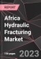 Africa Hydraulic Fracturing Market Report - Market Analysis, Size, Share, Growth, Outlook - Industry Trends and Forecast to 2028 - Product Thumbnail Image