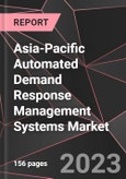 Asia-Pacific Automated Demand Response Management Systems Market Report - Market Analysis, Size, Share, Growth, Outlook - Industry Trends and Forecast to 2028- Product Image