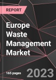Europe Waste Management Market Report - Market Analysis, Size, Share, Growth, Outlook - Industry Trends and Forecast to 2028- Product Image