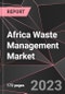 Africa Waste Management Market Report - Market Analysis, Size, Share, Growth, Outlook - Industry Trends and Forecast to 2028 - Product Thumbnail Image