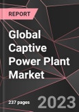 Global Captive Power Plant Market Report - Market Analysis, Size, Share, Growth, Outlook - Industry Trends and Forecast to 2028- Product Image