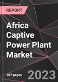 Africa Captive Power Plant Market Report - Market Analysis, Size, Share, Growth, Outlook - Industry Trends and Forecast to 2028- Product Image