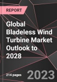 Global Bladeless Wind Turbine Market Outlook to 2028- Product Image