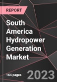 South America Hydropower Generation Market Report - Market Analysis, Size, Share, Growth, Outlook - Industry Trends and Forecast to 2028- Product Image