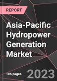 Asia-Pacific Hydropower Generation Market Report - Market Analysis, Size, Share, Growth, Outlook - Industry Trends and Forecast to 2028- Product Image