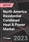 North America Residential Combined Heat & Power Market Report - Market Analysis, Size, Share, Growth, Outlook - Industry Trends and Forecast to 2028 - Product Thumbnail Image