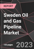 Sweden Oil and Gas Pipeline Market Report - Market Analysis, Size, Share, Growth, Outlook - Industry Trends and Forecast to 2028- Product Image