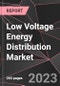 Low Voltage Energy Distribution Market Report - Market Analysis, Size, Share, Growth, Outlook - Industry Trends and Forecast to 2028 - Product Thumbnail Image