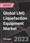 Global LNG Liquefaction Equipment Market Report - Market Analysis, Size, Share, Growth, Outlook - Industry Trends and Forecast to 2028 - Product Image