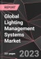 Global Lighting Management Systems Market Report - Market Analysis, Size, Share, Growth, Outlook - Industry Trends and Forecast to 2028 - Product Thumbnail Image