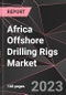 Africa Offshore Drilling Rigs Market Report - Market Analysis, Size, Share, Growth, Outlook - Industry Trends and Forecast to 2028 - Product Thumbnail Image
