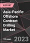 Asia-Pacific Offshore Contract Drilling Market Report - Market Analysis, Size, Share, Growth, Outlook - Industry Trends and Forecast to 2028 - Product Thumbnail Image