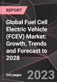 Global Fuel Cell Electric Vehicle (FCEV) Market: Growth, Trends and Forecast to 2028- Product Image