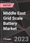 Middle East Grid Scale Battery Market Report - Market Analysis, Size, Share, Growth, Outlook - Industry Trends and Forecast to 2028 - Product Thumbnail Image