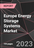 Europe Energy Storage Systems Market Report - Market Analysis, Size, Share, Growth, Outlook - Industry Trends and Forecast to 2028- Product Image