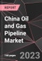 China Oil and Gas Pipeline Market Report - Market Analysis, Size, Share, Growth, Outlook - Industry Trends and Forecast to 2028 - Product Thumbnail Image