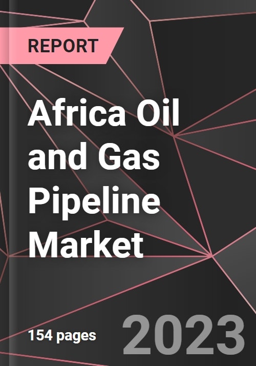 Africa Oil and Gas Pipeline Market Size & Competitors