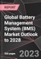 Global Battery Management System (BMS) Market Outlook to 2028 - Product Image