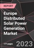 Europe Distributed Solar Power Generation Market Report - Market Analysis, Size, Share, Growth, Outlook - Industry Trends and Forecast to 2028- Product Image