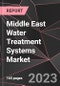 Middle East Water Treatment Systems Market Report - Market Analysis, Size, Share, Growth, Outlook - Industry Trends and Forecast to 2028 - Product Thumbnail Image