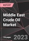 Middle East Crude Oil Market Report - Market Analysis, Size, Share, Growth, Outlook - Industry Trends and Forecast to 2028 - Product Thumbnail Image