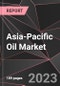 Asia-Pacific Oil Market Report - Market Analysis, Size, Share, Growth, Outlook - Industry Trends and Forecast to 2028 - Product Thumbnail Image