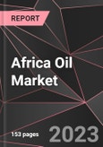 Africa Oil Market Report - Market Analysis, Size, Share, Growth, Outlook - Industry Trends and Forecast to 2028- Product Image