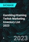 Gambling/iGaming Twitch Marketing Inventory List 2023 - Product Image
