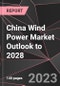China Wind Power Market Outlook to 2028 - Product Thumbnail Image