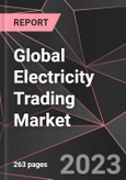 Global Electricity Trading Market Report - Market Analysis, Size, Share, Growth, Outlook - Industry Trends and Forecast to 2028- Product Image