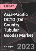 Asia-Pacific OCTG (Oil Country Tubular Goods) Market Report - Market Analysis, Size, Share, Growth, Outlook - Industry Trends and Forecast to 2028- Product Image