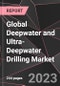 Global Deepwater and Ultra-Deepwater Drilling Market Report - Market Analysis, Size, Share, Growth, Outlook - Industry Trends and Forecast to 2028 - Product Image