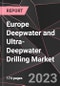 Europe Deepwater and Ultra-Deepwater Drilling Market Report - Market Analysis, Size, Share, Growth, Outlook - Industry Trends and Forecast to 2028 - Product Thumbnail Image