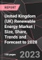 United Kingdom (UK) Renewable Energy Market | Size, Share, Trends and Forecast to 2028 - Product Image