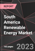 South America Renewable Energy Market Report - Market Analysis, Size, Share, Growth, Outlook - Industry Trends and Forecast to 2028- Product Image